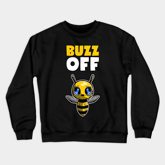 Buzz Off | Cartoon Bee Crewneck Sweatshirt by DesignINKZ